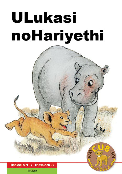 Cub Reading Scheme (Xhosa) Level 1 Bk 3: Ulukasi Nohariyet