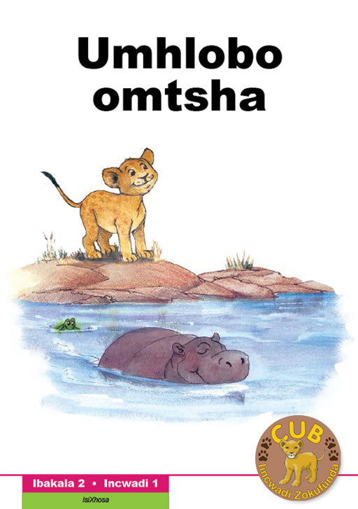 Cub Reading Scheme (Xhosa) Level 2 Bk 1: Umhlobo Omtsha