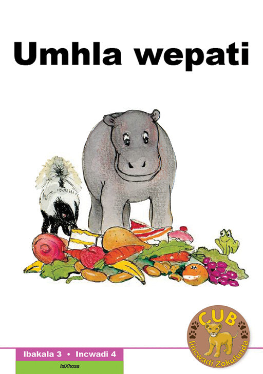 Cub Reading Scheme (Xhosa) Level 3 Bk 4: Umhla Wepati