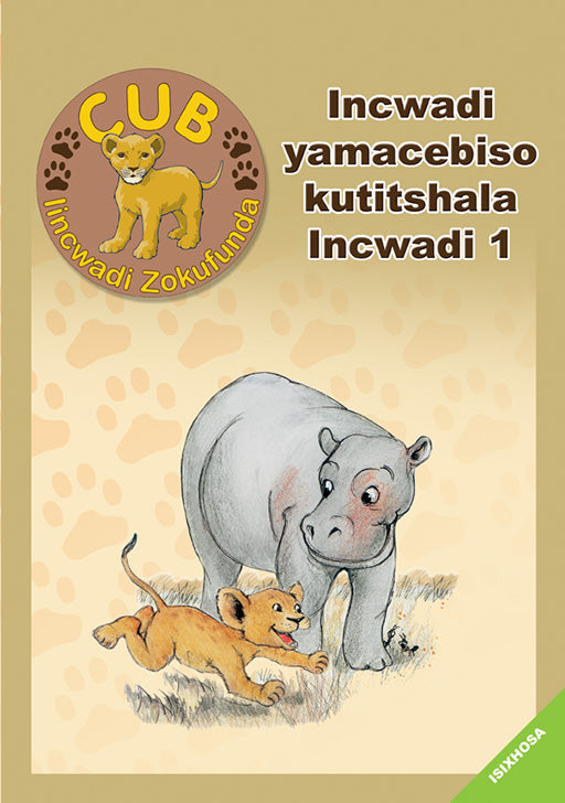 Cub Reading Scheme (Xhosa) Teachers Guide 1