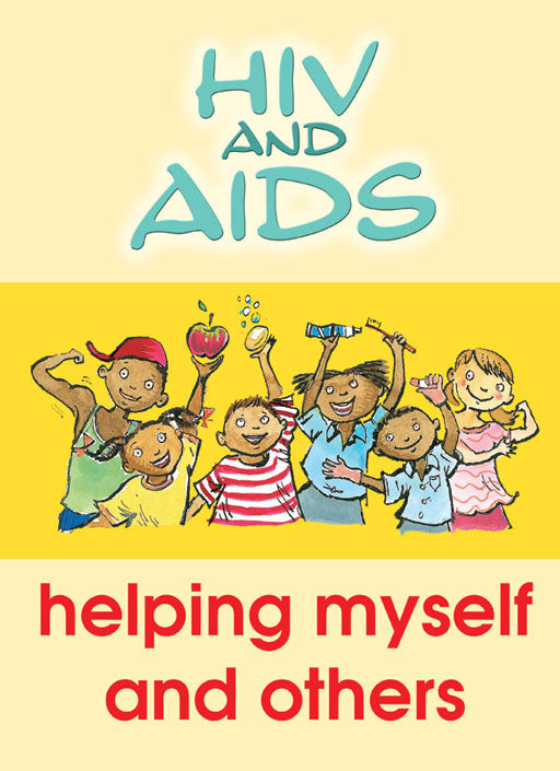 Hiv And Aids Helping Myself And Others (Activity Book)