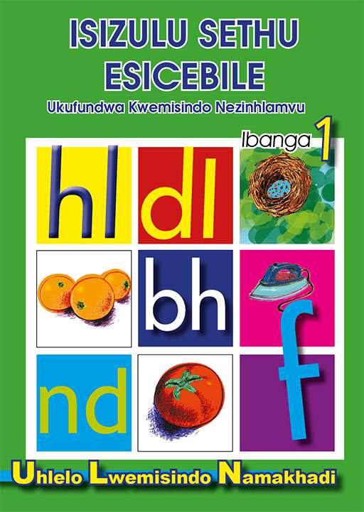 Isizulu Sethu (Phonic Programme) Grade 1 Prog. Guide