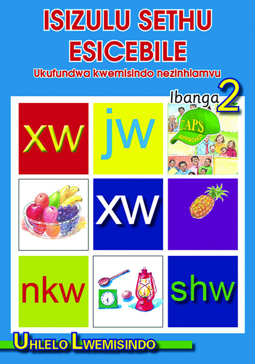 Isizulu Sethu (Phonic Programme) Grade 2 Prog. Guide