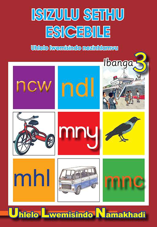 Isizulu Sethu (Phonic Programme) Grade 3  Prog. Guide