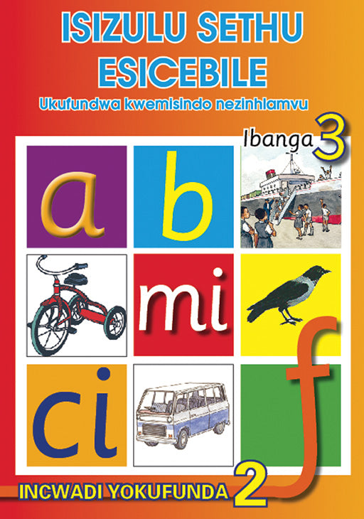 Isizulu Sethu (Phonic Programme) Grade 3 Reader Level 2