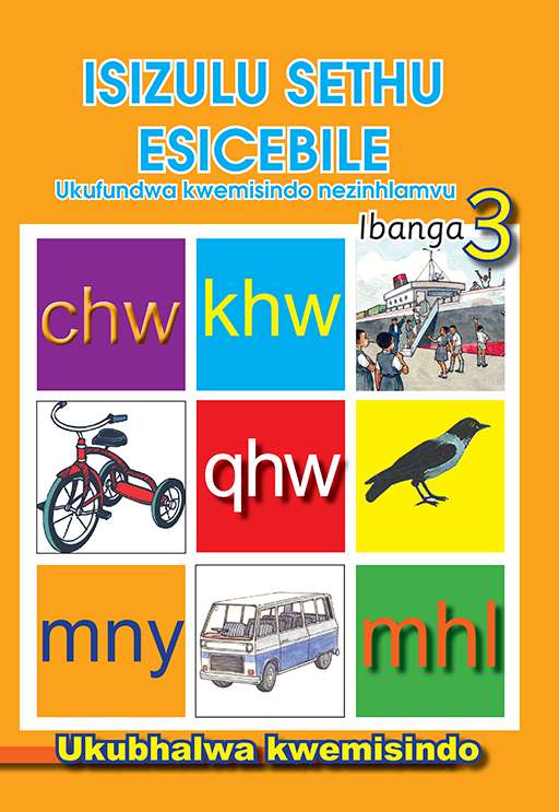 Isizulu Sethu (Phonic Programme) Grade 3 Workbook