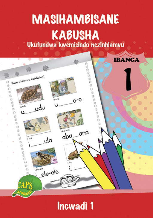 Masihambisane Kabusha (Phonic Prog) Grade 1 Reader Level 1