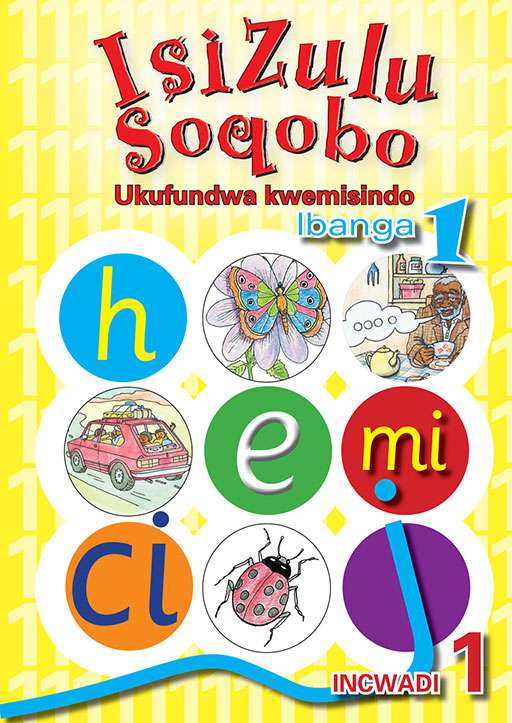 Isizulu Soqobo (Phonic Prog) Grade 1 Workbook 1