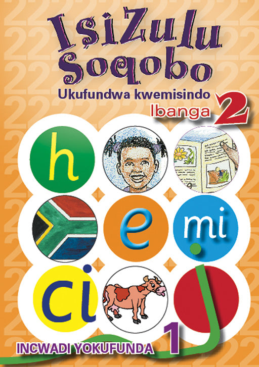 Isizulu Soqobo (Phonic Prog) Grade 2 Reader Level 1