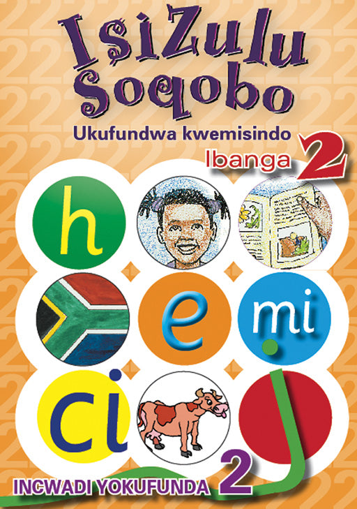 Isizulu Soqobo (Phonic Prog) Grade 2 Reader Level 2