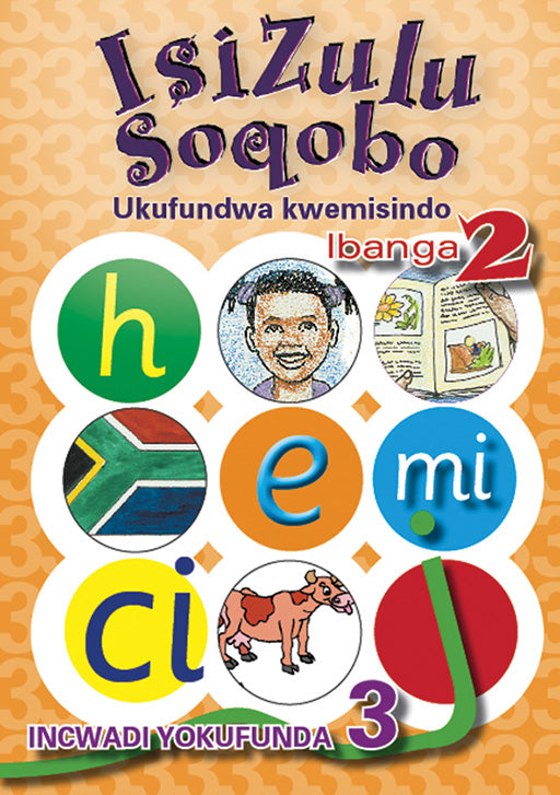 Isizulu Soqobo (Phonic Prog) Grade 2 Reader Level 3