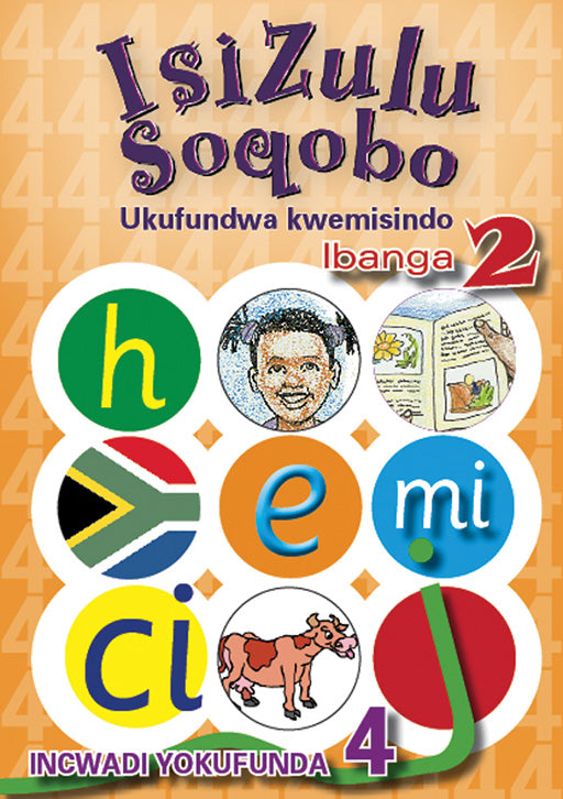 Isizulu Soqobo (Phonic Prog) Grade 2 Reader Level 4