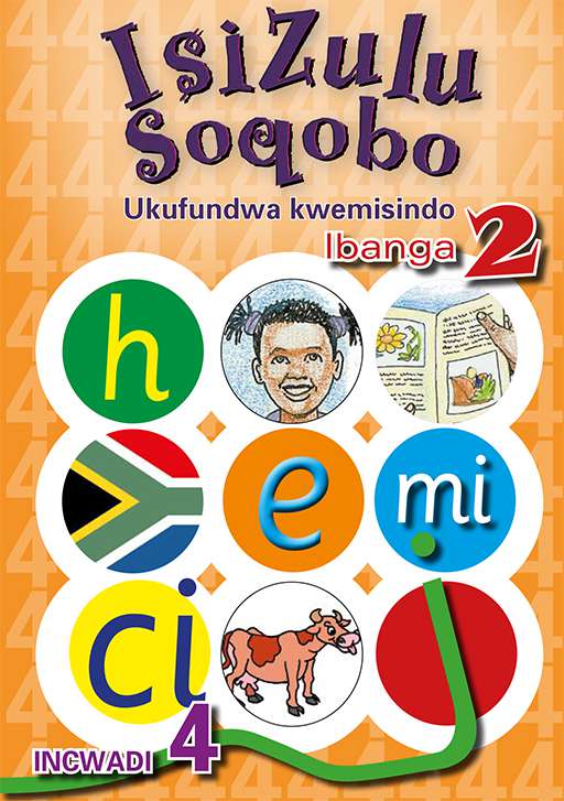 Isizulu Soqobo (Phonic Prog) Grade 2 Workbook 4