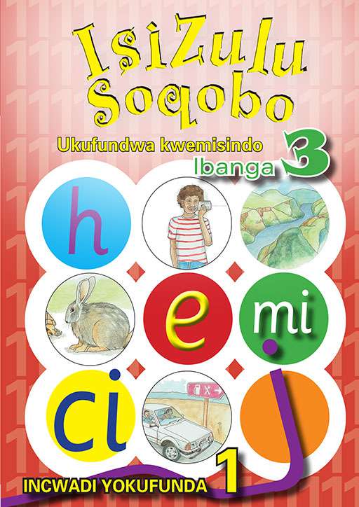 Isizulu Soqobo (Phonic Prog) Grade 3 Reader Level 1