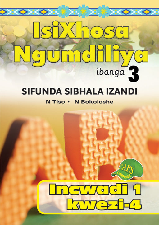 Isixhosa Ngumdiliya Sifunda Sibhala Izandi Phonics Gr 3 Bk 1