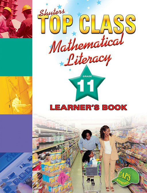 Top Class Mathematical Literacy Grade 11 Learner'S Book ISBN/SKU: 9780796043931
