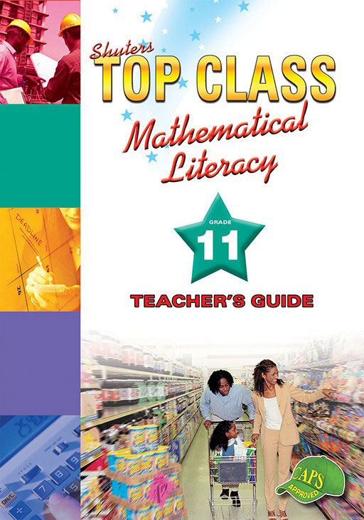 Top Class Mathematical Literacy Grade 11 Teacher'S Guide ISBN/SKU: 9780796043948
