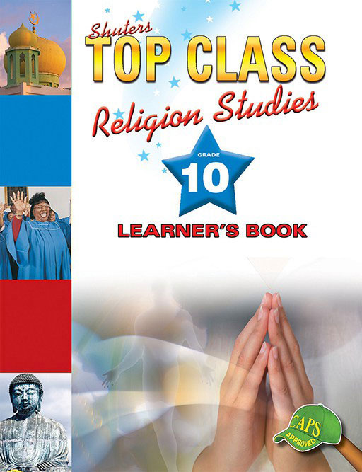 Top Class Religion Studies Grade 10 Learner ISBN/SKU: 9780796043993