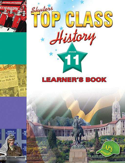 Top Class History Grade 11 Learner'S Book ISBN/SKU: 9780796044051
