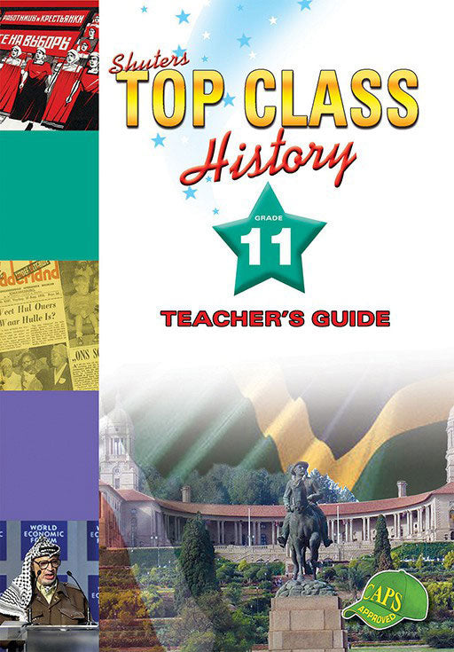 Top Class History Grade 11 Teacher'S Guide ISBN/SKU: 9780796044068