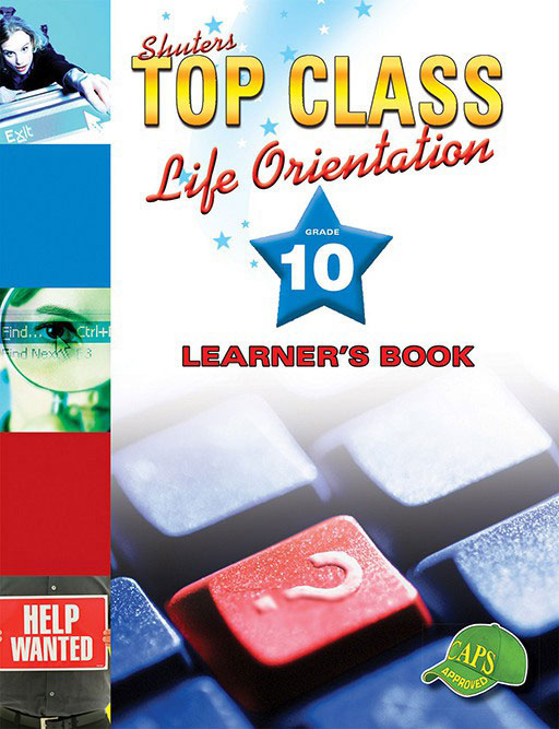 Top Class Life Orientation Grade 10 Learner'S Book ISBN/SKU: 9780796044112