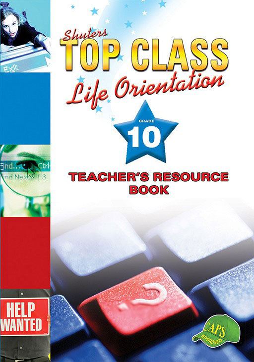 Top Class Life Orientation Grade 10 Teacher'S Resource ISBN/SKU: 9780796044129