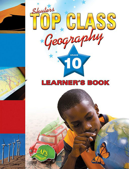 Top Class Geography Grade 10 Learner'S Book ISBN/SKU: 9780796044150