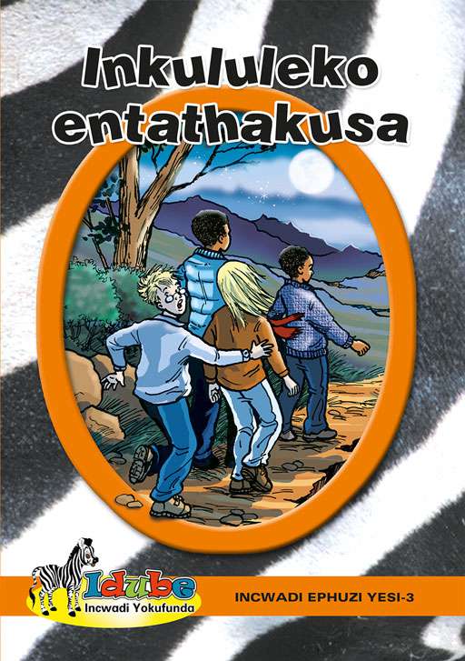 Idube: Inkululeko Entathakusa: Orange Reader Ibanga 4