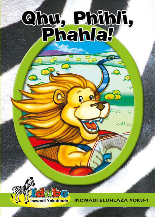 Idube: Qhu Phihli Phahla Green Reader Ibanga 4