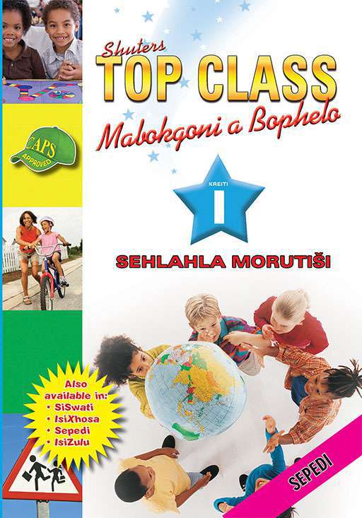Top Class Life Skills Grade 1 Teacher'S Resource (Sepedi) ISBN/SKU: 9780796044662