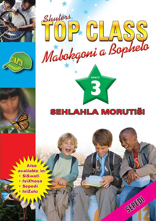 Top Class Life Skills Grade 3 Teacher'S Resource (Sepedi) ISBN/SKU: 9780796044723