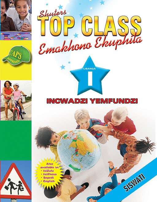 Top Class Life Skills Grade 1 Learner'S Book (Siswati) ISBN/SKU: 9780796044921