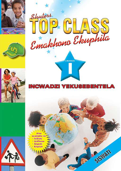 Top Class Life Skills Grade 1 Workbook (Siswati) ISBN/SKU: 9780796044945