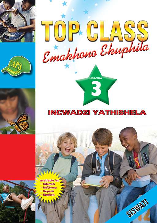 Top Class Life Skills Grade 3 Teachers Resource (Siswati) ISBN/SKU: 9780796044990