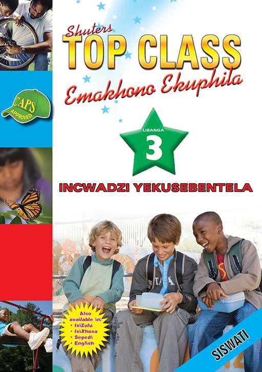 Top Class Life Skills Grade 3 Workbook (Siswati) ISBN/SKU: 9780796045003