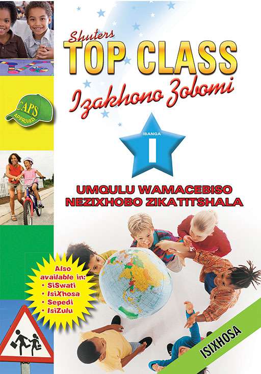 Top Class Life Skills Grade 1 Teacher'S Resource (Xhosa) ISBN/SKU: 9780796045027