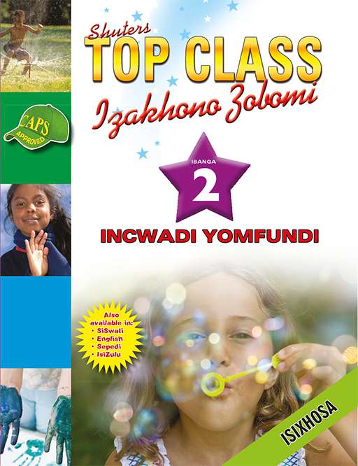 Top Class Life Skills Grade 2 Learner'S Book (Xhosa) ISBN/SKU: 9780796045041