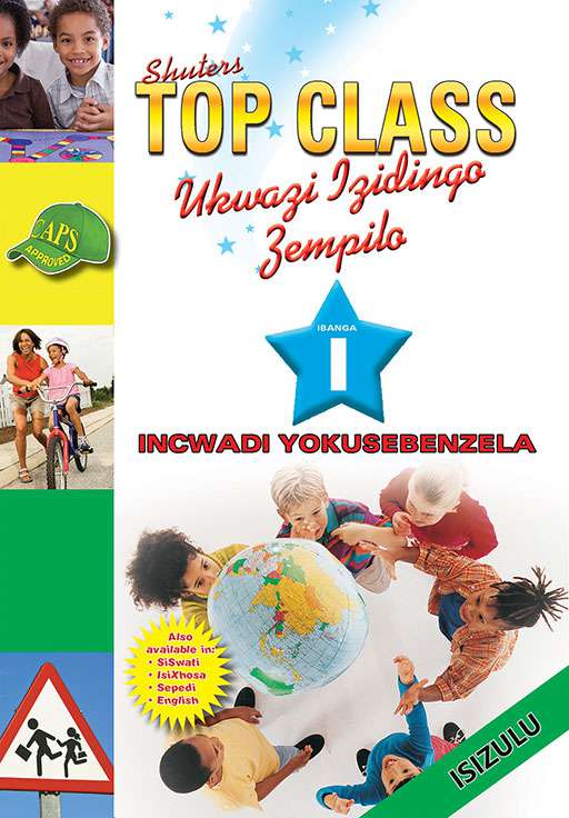 Top Class Life Skills Grade 1 Workbook (Zulu) ISBN/SKU: 9780796045126