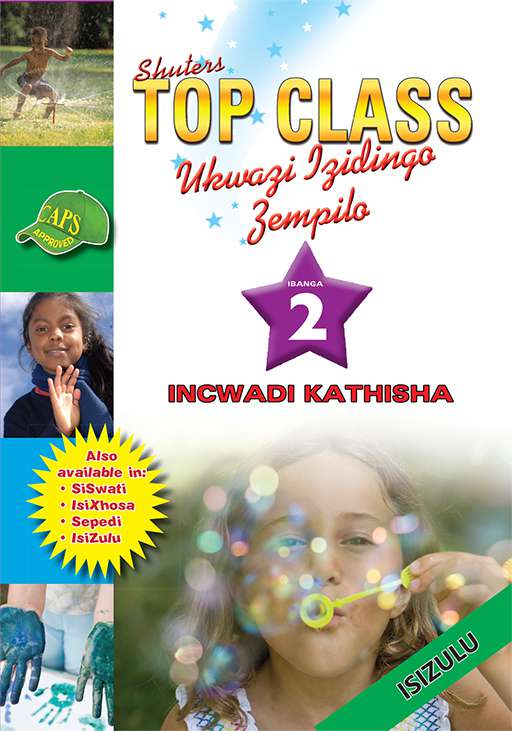 Top Class Life Skills Grade 2 Teacher'S Resource (Zulu) ISBN/SKU: 9780796045140