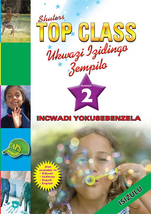Top Class Life Skills Grade 2 Workbook (Zulu) ISBN/SKU: 9780796045157