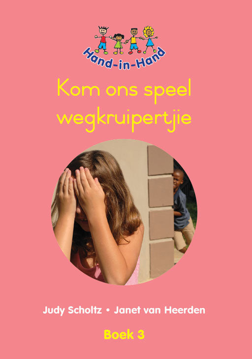Hand In Hand Grade R (Afrik) (Bb) Bk 3: Kom Ons Speel Wegkru