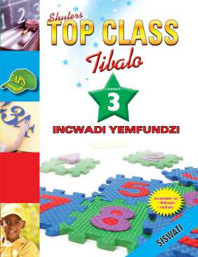 Top Class Mathematics Grade 3 Learner'S Book (Siswati) ISBN/SKU: 9780796046789
