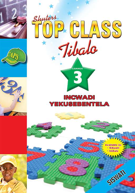 Top Class Mathematics Grade 3 Workbook (Siswati) ISBN/SKU: 9780796046802