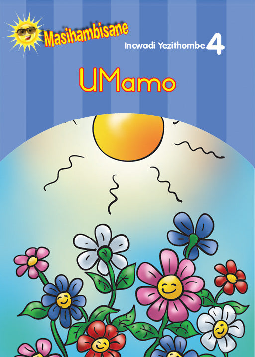 Masihambisane Ibanga R Picture Book 4: Umamo