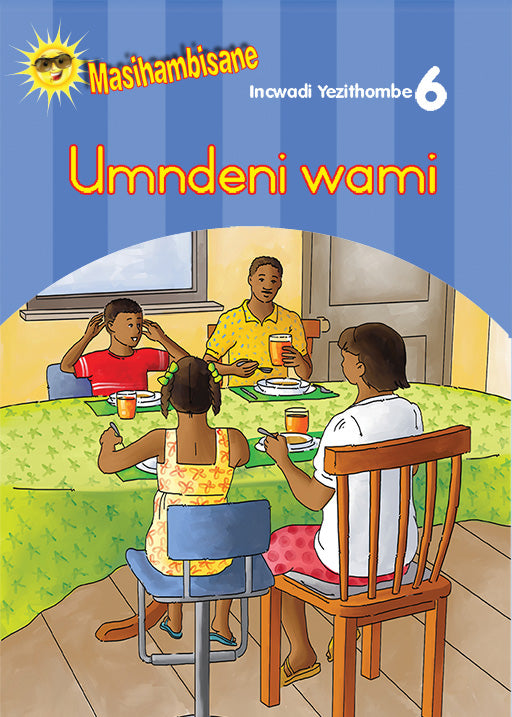Masihambisane Ibanga R Picture Book 6: Umndeni Wami