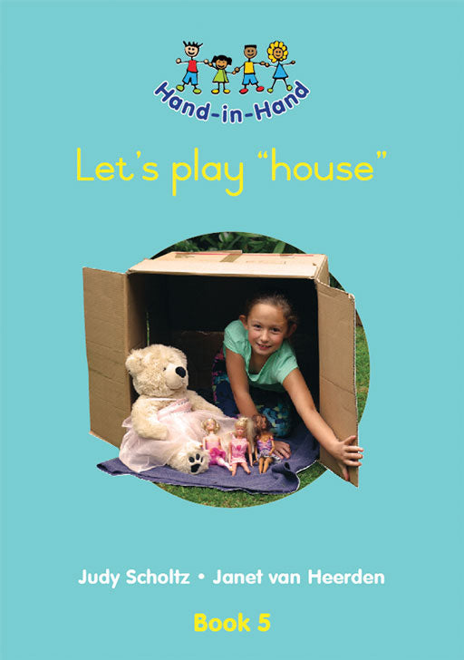 Hand In Hand Grade R (Bb) Bk 5: Lets Play "House"