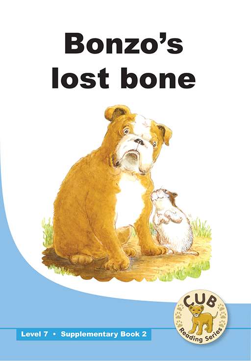Cub Supp Reader Level 7 Bk 2 Bonzo'S Lost Bone