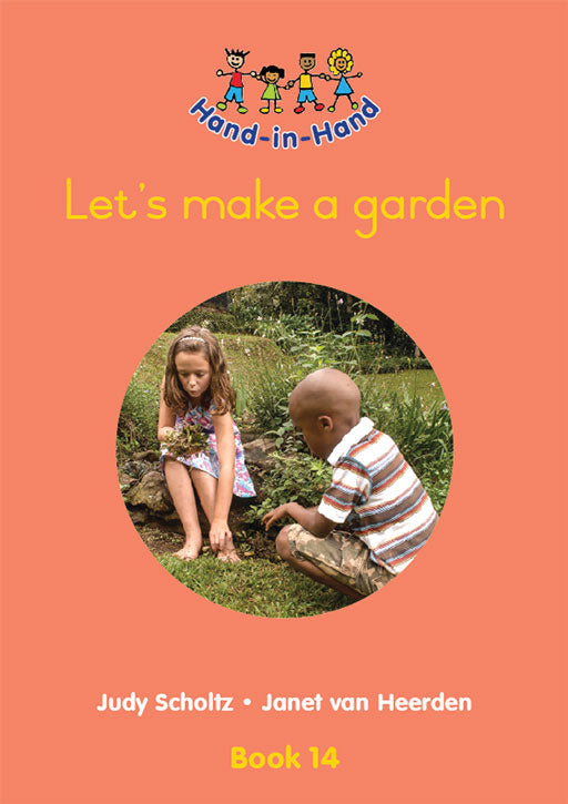 Hand In Hand Grade R (Bb) Bk 14: Lets Make A Garden