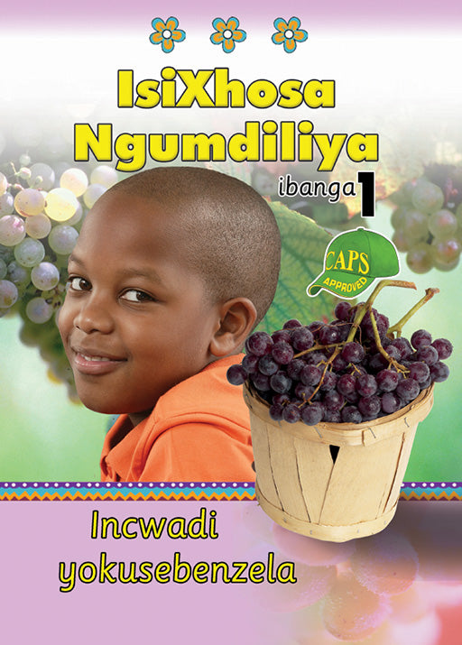 Isixhosa Ngumdiliya Grade 1 Workbook
