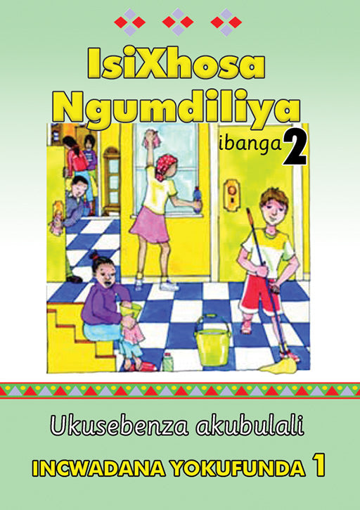 Isixhosa Ngumdiliya Grade 2 Reader Level 1